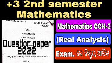 +3 2nd semester Mathematics honours CCH-3 questions paper 2022 // +3 1st year Mathematics core 3