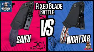 Kizer Nightjar vs Kansept Sifu | EDC Fixed Blade Battle!