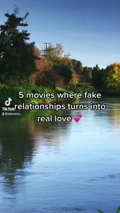 5 movies where fake relationships turn into real love #movierecommendation #movienight #romcom