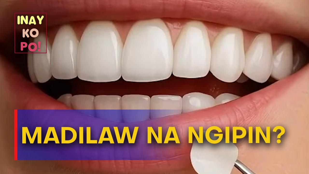 Inay Ko Po! | Tips para sa healthy at maputing ngipin