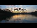 Frank foster  a few more miles  official music