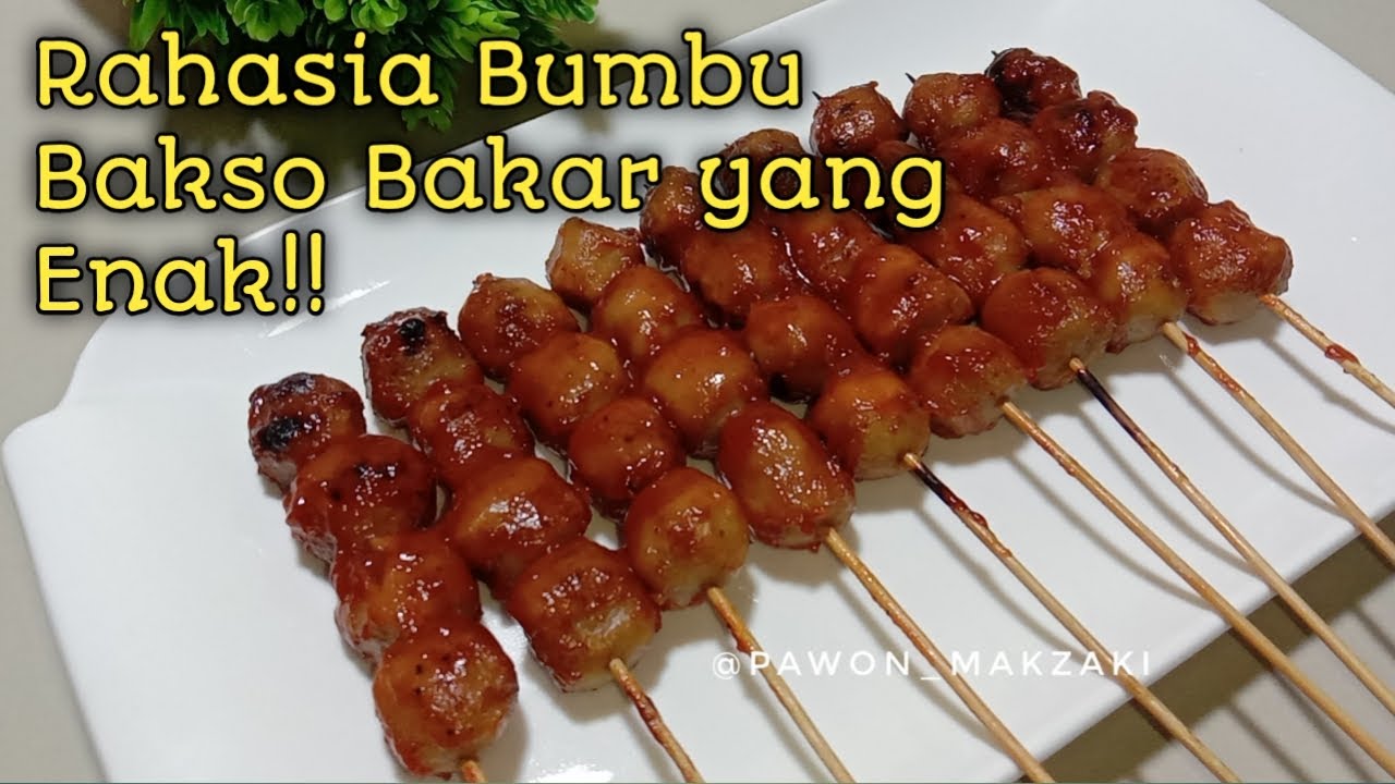 Bakso Bakar ala Jualan , pake bumbu ini biar enak rasanya. YouTube