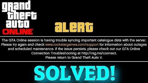 GTA 5 Online   Connection Error/Alert Fix (Syncing Important Catalogue)