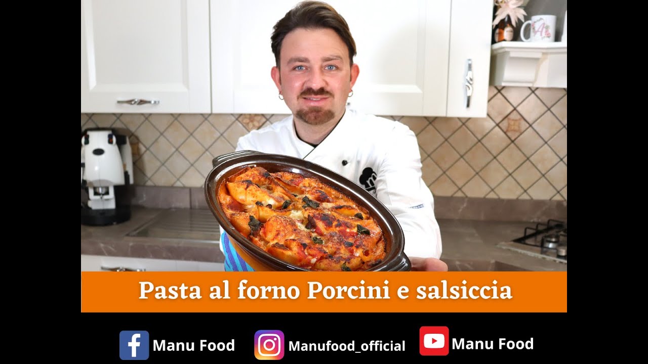 Baked Conchiglie with Porcini and Sausage