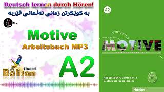 Motive A2 Arbeitsbuch Audio - Level A2 : Deutsch lernen durch Hören.
