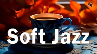 Soft Jazz  - Smooth Piano Jazz Coffee Music and Relaxing Morning Bossa Nova for Upbeat your moods screenshot 5