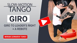 GIRO TO THE RIGHT (Tango steps in Slow motion)