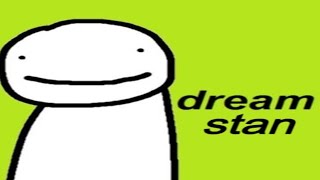 dream stans