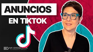 Cómo publicar anuncios en TikTok promocionando tus publicaciones