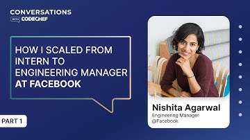 My Facebook Journey as an Engineering Manager | Ep 1 | Conversations With CodeChef | Part 1
