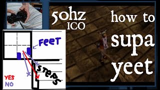 ICO Speedrun Tutorial: How to Super Yeet Jump in the 50hz (PAL) version