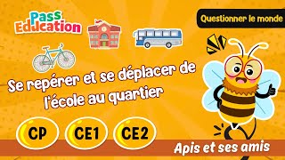Se Repérer Et Se Déplacer De Lécole Au Quartier Cp Ce1 Ce2 - Apis Ses Amis - Leçon, Exercices