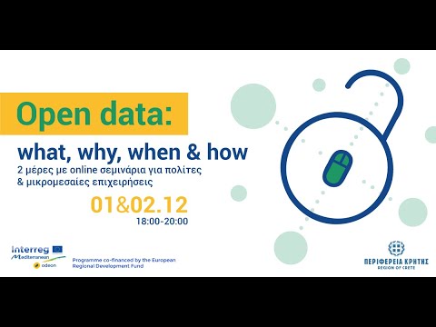 Open data: What, why, when & how - Ομιλίες για τα ανοικτά δεδομένα