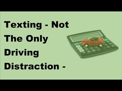 Texting   Not The Only Driving Distraction - 2017 Motor Insurance Tips