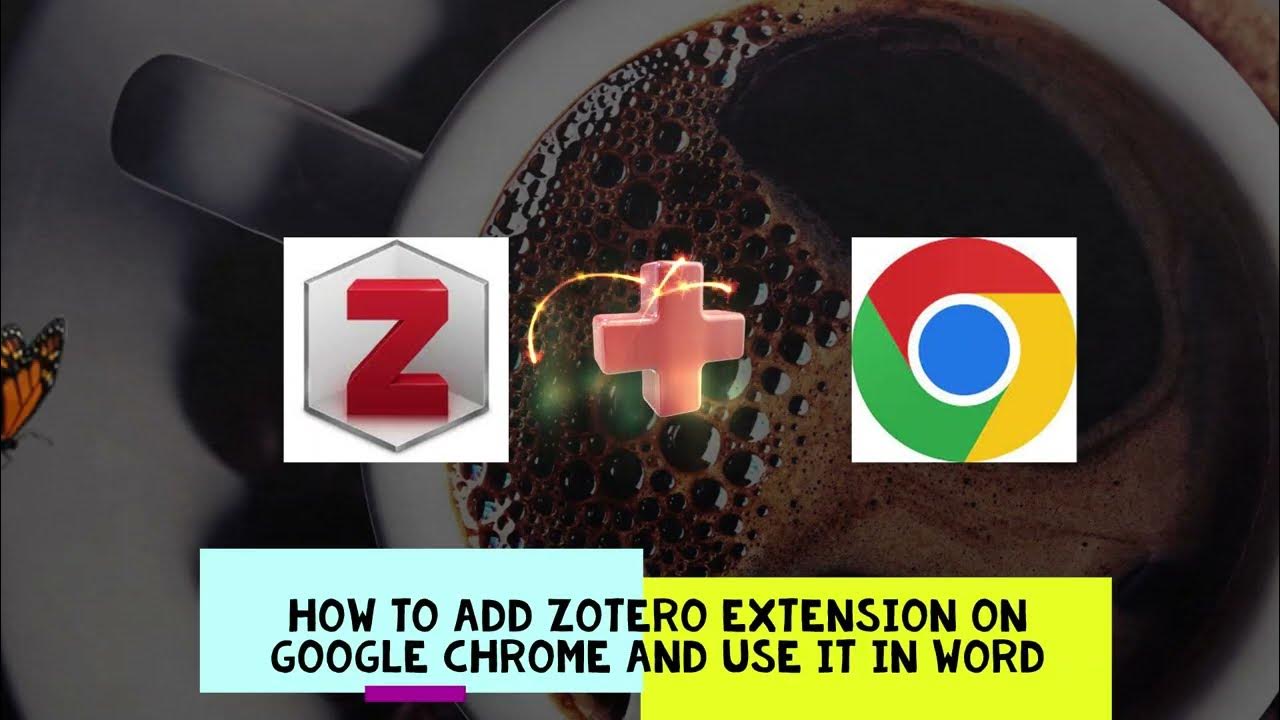 Add ZOTERO extension in Google Chrome and easily use in Word. YouTube