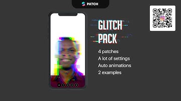 Spark AR - Glitch Pack (4 patches) / Глитч