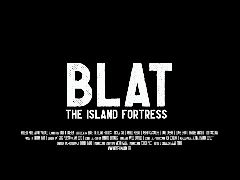 BLAT: THE ISLAND FORTRESS - Trailer