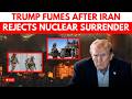 IRAN WAR LIVE | Hormuz Blockade Intensifies As Iran Denies Uranium Surrender | US NEWS | TRUMP