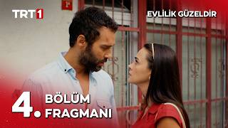 Evlilik Güzeldir 4. Fragmanı