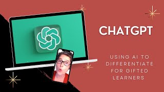 ChatGPT: How to Differentiate for Gifted Students using AI & the Which One Doesn't Belong Strategy