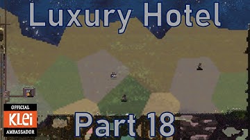 Luxury Hotel - Part 18 - Oxygen Not Included
