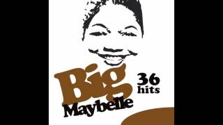 Big Maybelle - That&#39;s a Pretty Good Love