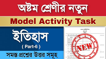 Class 8 History Model Activity Task Part 6 | Model Activity Task Class 8 History Part 6 |