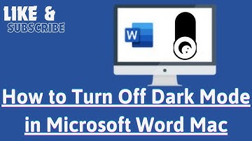How to Turn Off Dark Mode in Microsoft Word Mac