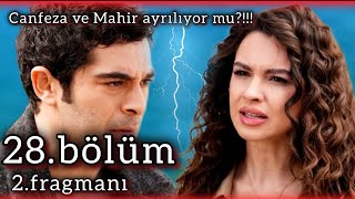 #Bir Gece Masalı 28. bölüm 2. fragman. Mahir ve Canfeza ayrılıyor mu