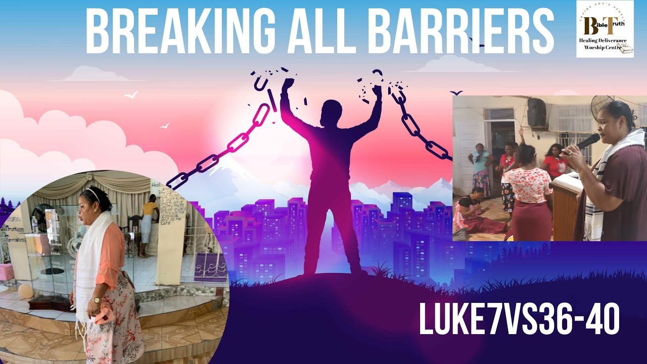 apostlehall-breaking-all-barriers-luke-7vs36-40-youtube