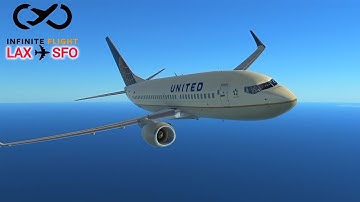 United Airlines Boeing 737-700 | LAX ✈️ SFO Full Flight | Infinite Flight (Ultra Realistic)
