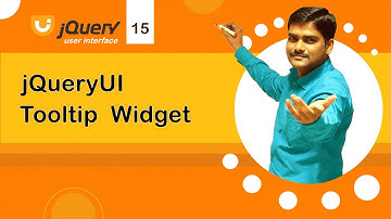 jQuery UI Tooltip Widget - jQuery UI Tutorial 15 🚀