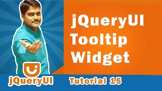 jQuery UI Tooltip Tutorial | Tooltip Widget in jQuery UI - jQuery UI Tutorial 15