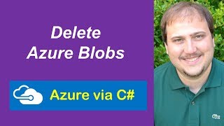 Azure via C# - Delete Blobs
