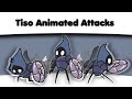 Animating tisos attacks cus he deserves it