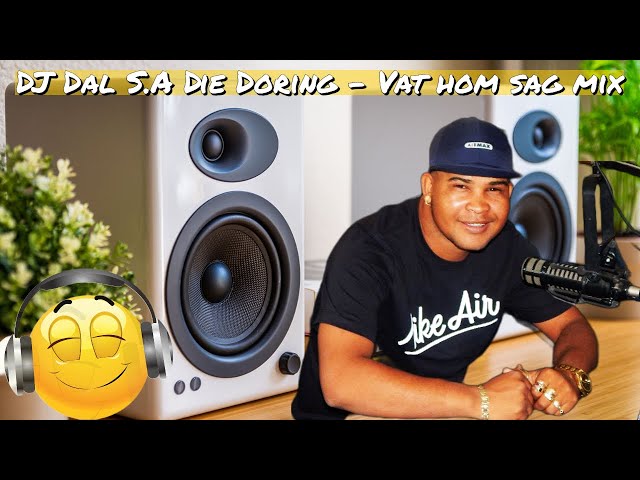 DJ Dal S.A - Vat Hom Sag Mix [Die Doring Spice It Up] Yanos En Sy Mense [Mr.90 Degrees] class=