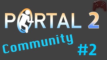 Portal 2 -- Community Puzzles #2-- "Rick, Lord of the Lasers"
