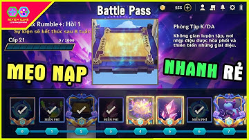 Đấu Trường Chân Lý Mobile - Hướng Dẫn & Mẹo Nạp Game Dễ Dàng Rẻ Nhất Cho Người Mới Mua Battle Pass