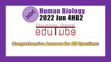 IGCSE Human Biology - Paper 2 (June 2022) || Comprehensive Review