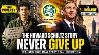 He Grew Up Poor… Then Built a Billion-Dollar Empire | The Howard Schultz Story