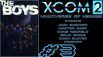 XCOM 2: Multiverse of Heroes Edition - Walkthrough Gameplay - Part 3