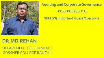 Auditing and Corporate Governance (Core Course- C 13) For Semester- VI