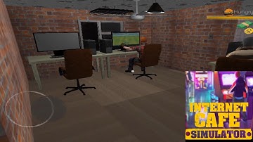 Internet Cafe Simulator Mobile Gameplay - Part II (Android & IOS)