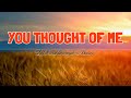 You Thought Of Me- Inspirational Country Gospel Music by Lifebreakthrough