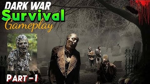 Dark war survival gameplay /  part - 1