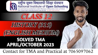 nios class 12 history (315) solved tma || nios class 12 history solved tma 2023 || nios tma 2023