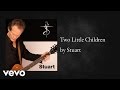 Stuart  two little children audio