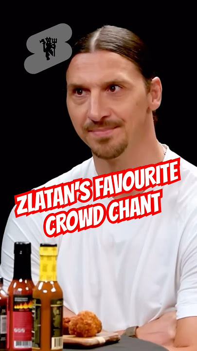 Zlatan's Favourite Chant