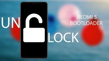 How to Unlock Redmi 5 Bootloader