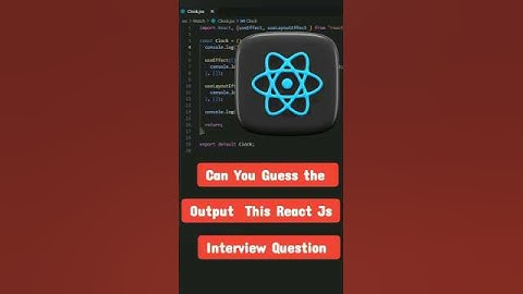 React JS Interview Question | How useEffect & useLayoutEffect Run  #shorts #reactjs #javascript